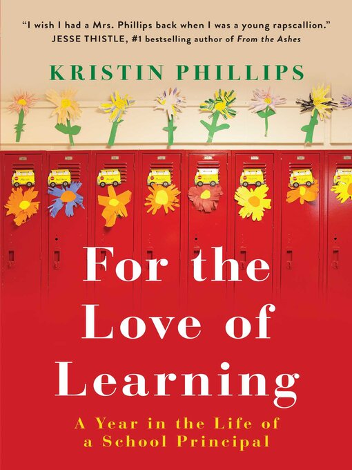 Title details for For the Love of Learning by Kristin Phillips - Available